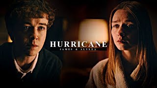 Alyssa &amp; James | Hurricane [+S2]