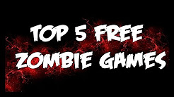 Top 5 Free Zombie Games (PC)