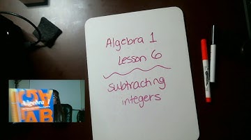 06 Saxon Algebra 1, Lesson 006 subtracting integers