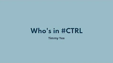 Timothy Yee | Who's in #Ctrl