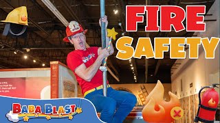 Fire Safety | Educational Videos for Kids | Baba Blast!