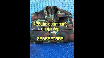 #ĐồlínhAnNhiên, #k20lụcquân. Rần ri k20 lục quân số 4,5 hàng chuẩn đẹp LH 0865627883