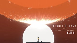 Planet Of Lana Gameplay Walkthrough [PART 10] END