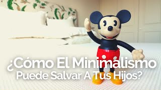 ¿Cómo El Minimalismo Puede Salvar A Tus Hijos? 😱 by Jorge Navarro 9,026 views 6 months ago 5 minutes, 21 seconds