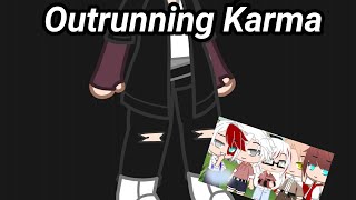 Outrunning Karma|Meme|Dabi/Toya Todoroki|GC|Original