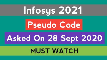 Infosys 2021 | Asked on 28 Sept 2020 | Pseudo Code | Latest Questions | The Coding Bytes