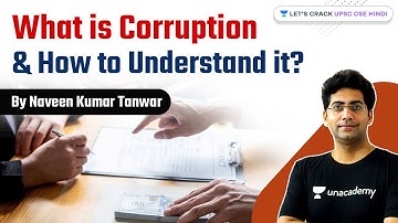 What is Corruption & How to Understand it? for UPSC CSE/IAS 2022/23 by Naveen Kumar Tanwar #Shorts