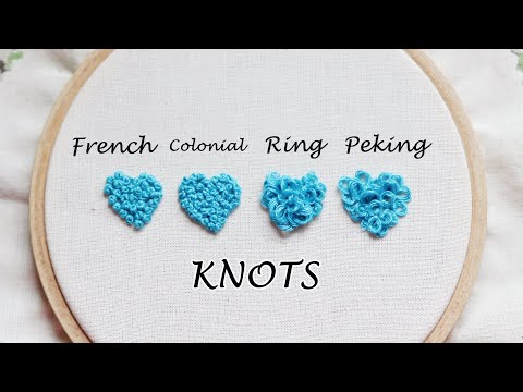 How to make the different types of the embroidery knots