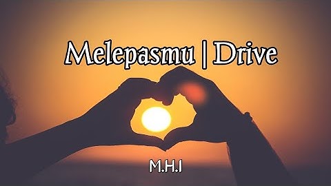 Melepasmu | Drive cover by felix irwan
