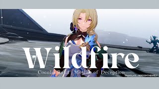 [THAISUB / LYRICS] Wildfire (เปลวเพลิงที่ต่อสู้กับลมหนาว | Cocolia Rand's Theme) | Honkai: Star Rail