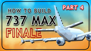 How to Build the 737 Max in ROBLOX Plane Crazy | Part 4
