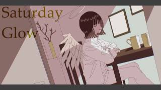 Saturday Glow / 宮舞モカ