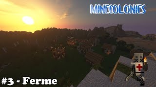 Minecolonies #3 - Ferme