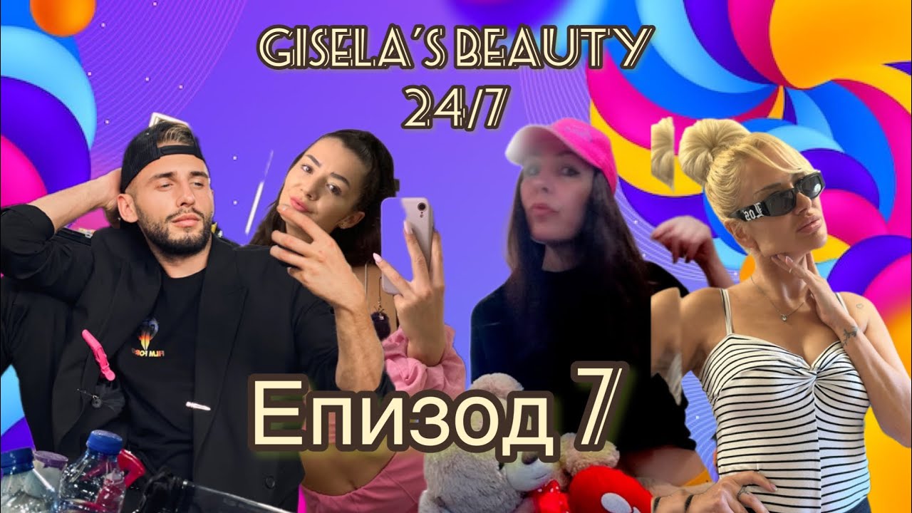 Gisela’s Beauty 24/7 - Епизод 7