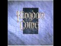 Kingdom Come - 06. Get It On