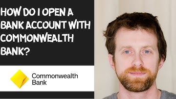 How do I open a bank account with Commonwealth Bank?