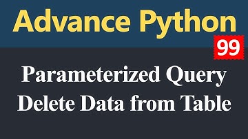 How to Delete Data from Table Parameterized Query in Python (Hindi)