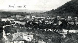 Immagini Storiche del Comune di Faedis - Historical Pictures from Faedis