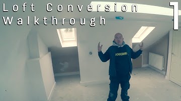 Loft Conversion Walkthrough