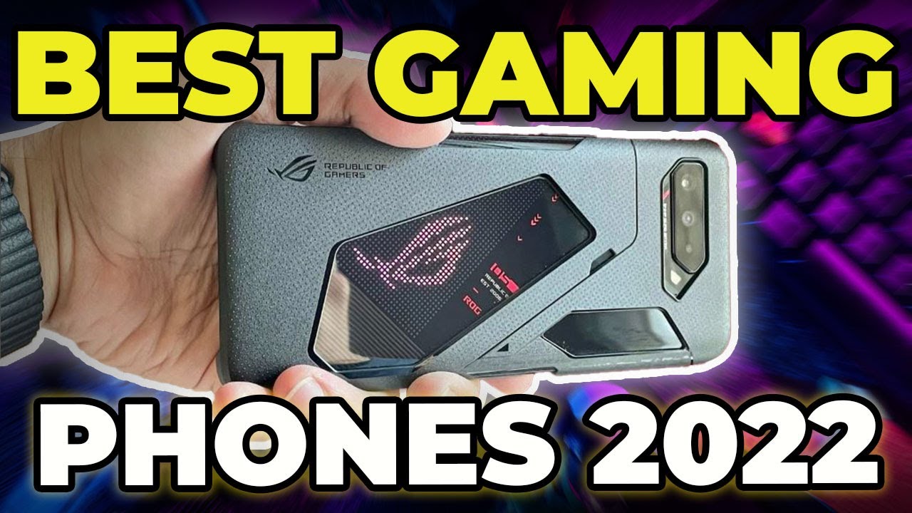 Top 3 Best Gaming Phones 2022 YouTube