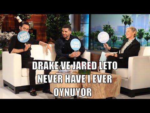 Drake ve Jared Leto Never Have I Ever Oynuyor (Türkçe Altyazılı) drake türkçe çeviri