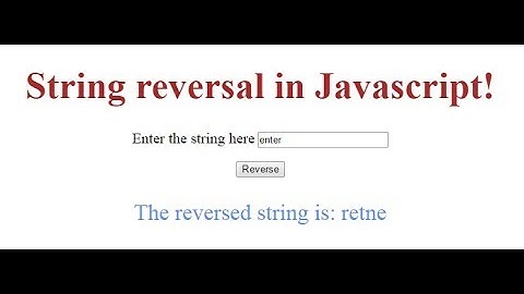 [Javascript tutorials #1] String reversal application