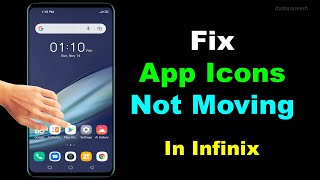 How to Fix App Icons Not Moving In Infinix screenshot 5