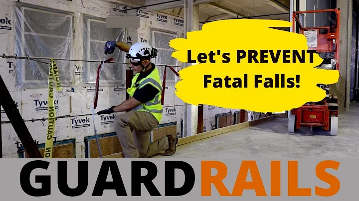 Safety Leadership - Fall Protection and Guardrails in Construction