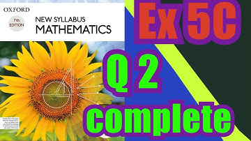 Oxford Math | Book 1 | 7th Edition |  Ex 5C | Q2 complete | Math Knowledge Skills |