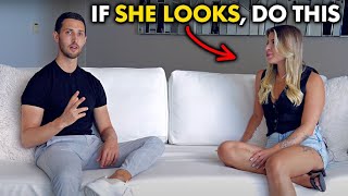 What To Do When A Girl Looks At You (LIVE DEMO - Advanced Strategies)