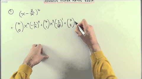 2007 SQA Advanced Higher Maths no.1   Binomial expansion