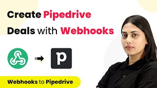 How to Create Deals in Pipedrive with Newly Caught Webhooks - Webhooks Pipedrive Integration