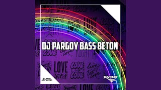 DJ PARGOY BASS BETON