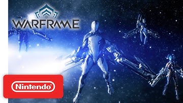 Warframe - 発売日トレーラー - Nintendo Switch