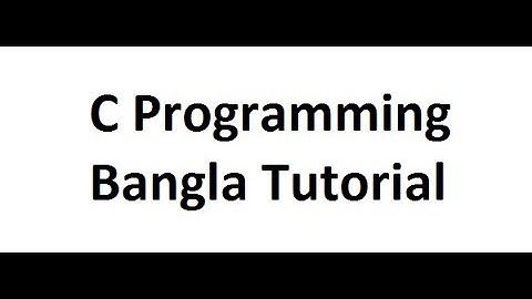 C Programming Bangla Lecture 1