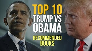 Top 10 Trump VS Obama Recommended Books
