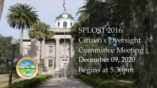 SPLOST 2016 Citizen's Oversight Committee Meeting December 9, 2020