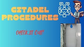 Citadel Procedures