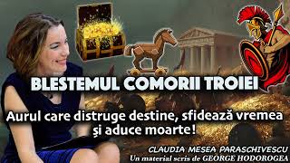 Blestemul comorii Troiei * Aurul care distruge destine, sfidează vremea și aduce moarte!