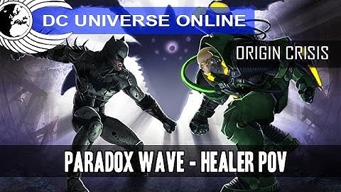 DCUO - Raid - Paradox Wave - Healer POV - Odyssey