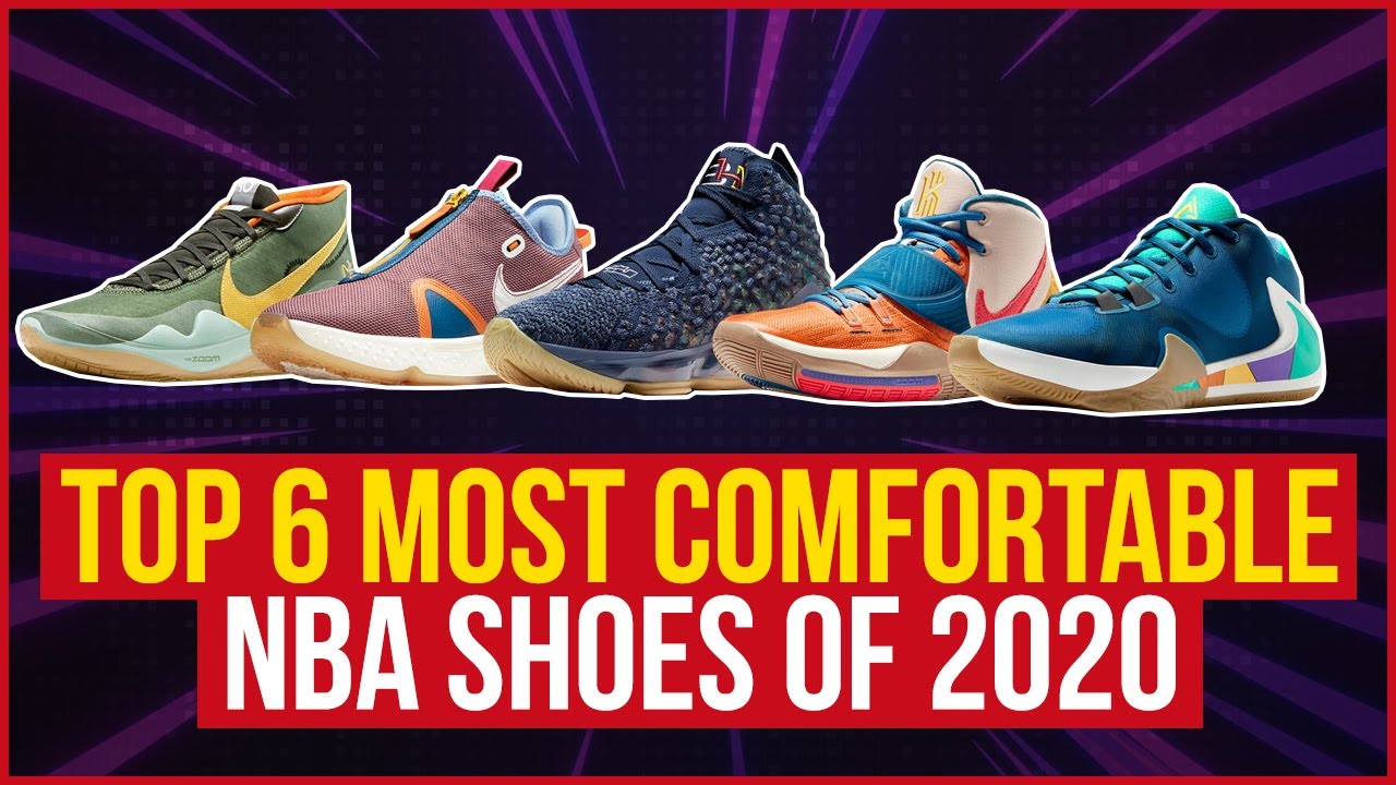 Most Comfortable NBA Basketball Shoes of 2020 - YouTube