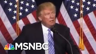 President Donald Trump Remarks May Undo His Racist Policies | Rachel Maddow | MSNBC