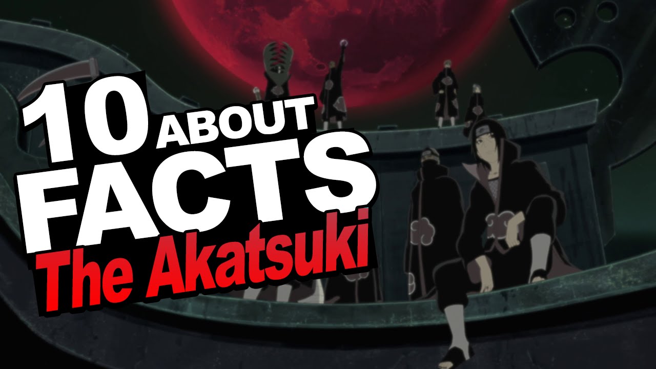 10 Facts About The Akatsuki You Should Know W Shinobeentrill Stahtz Naruto Shippuden