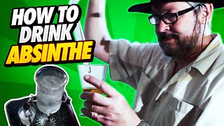 How To Drink Absinthe