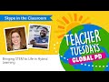 Teacher Tuesdays | Bringing STEM to Life in Hybrid Learning