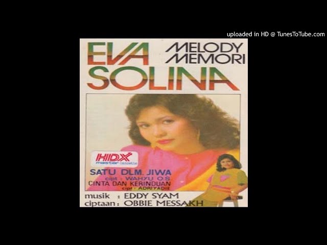 Eva Solina - Melody Memori - Composer : Obbie Messakh 1985 (CDQ) class=