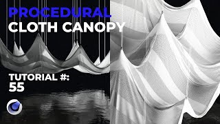 Procedural Cloth Canopy  Cinema 4D 2023 Tutorial