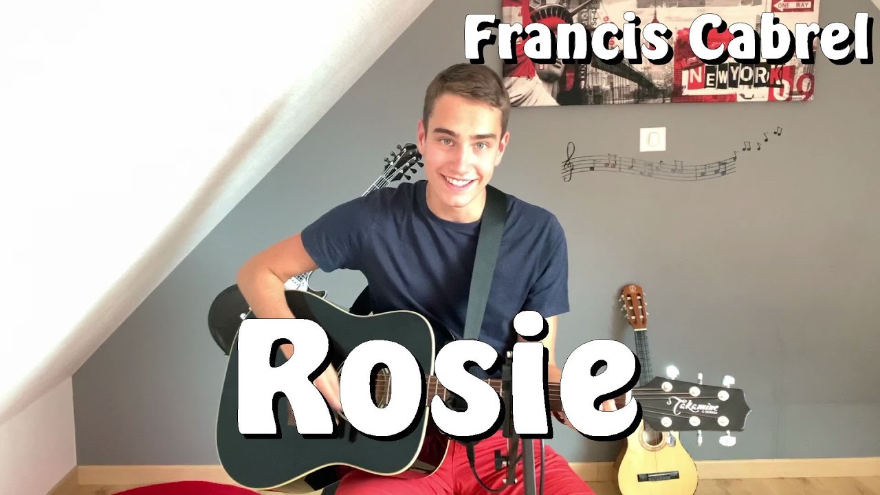 Rosie Francis Cabrel (COVER) YouTube Rosie Francis Cabrel (COVER) YouTube