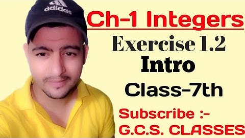 Exercise 1.2 "Integers" properties of addition & subtraction ncert class 7