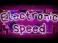 Electronic speed by mrcheesetigrrgeometry dash